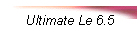Ultimate Le 6.5
